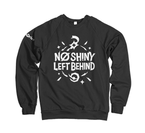 No Shiny Left Behind Sweatshirt