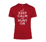 Keep Calm And Hunt On