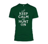 Keep Calm And Hunt On