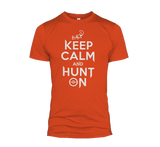 Keep Calm And Hunt On
