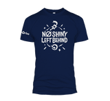 No Shiny Left Behind Tee